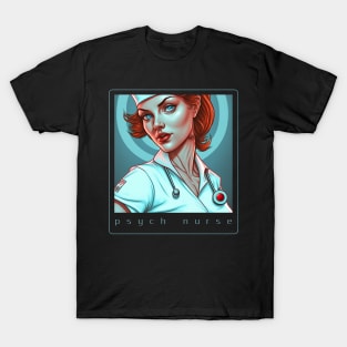 Psych Nurse T-Shirt